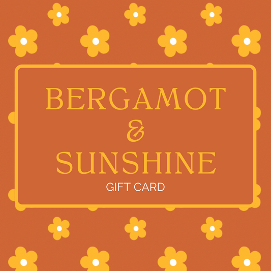 Bergamot & Sunshine Gift Card