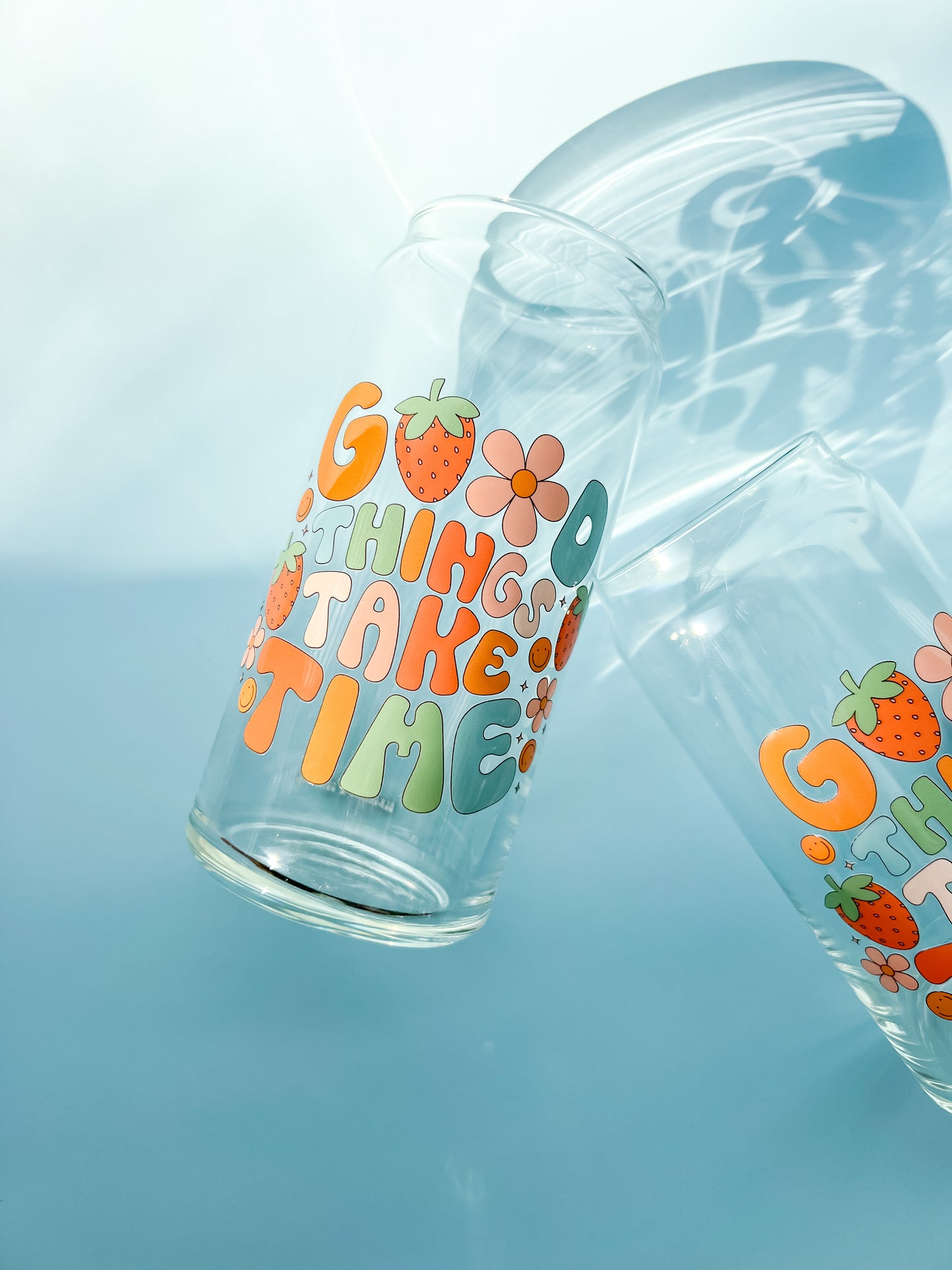 Good Things Take Time 20oz Glass Cup
